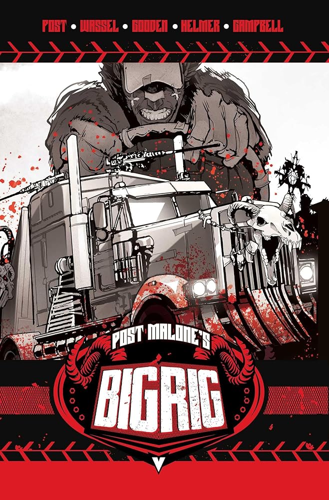 Post Malone's BIG RIG Vol. 1 (Volume 1) cover image