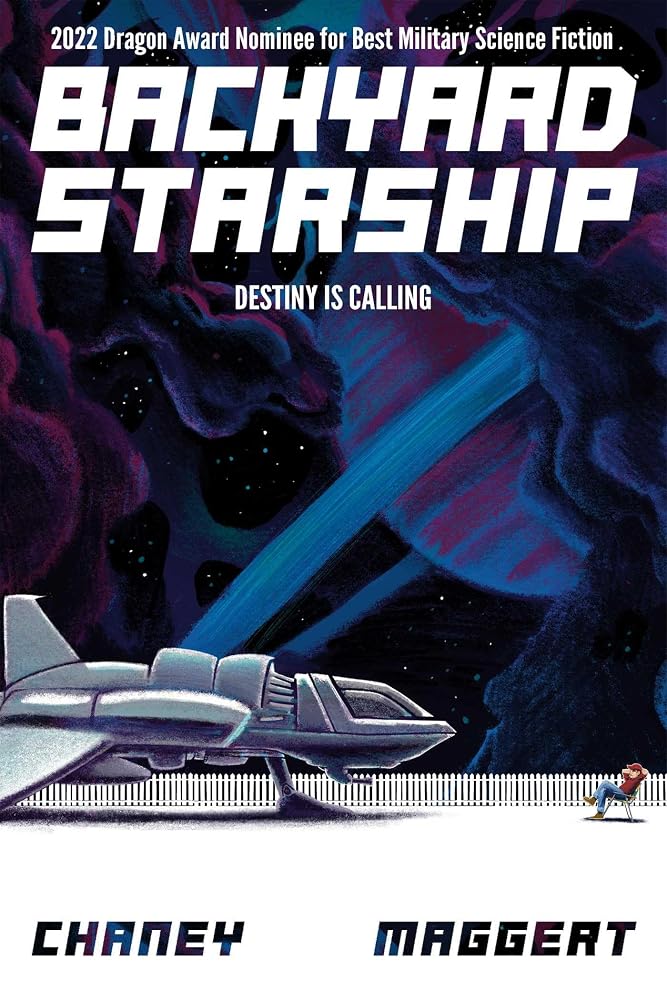 Backyard Starship, Book 1: Destiny is Calling cover image