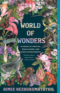 World of Wonders: In Praise of Fireflies, Whale Sharks, and Other Astonishments cover image