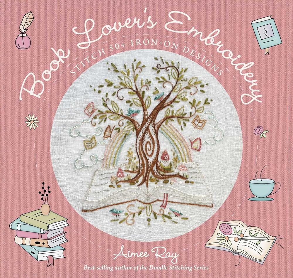 Book Lover's Embroidery: Stitch 50+ Iron-on Designs cover image
