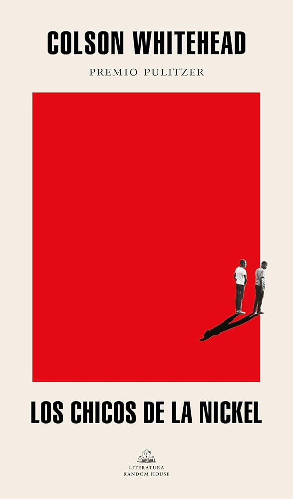 Los chicos de la Nickel / The Nickel Boys (Spanish Edition) cover image