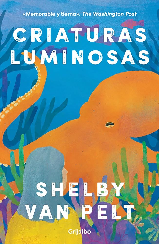 Criaturas luminosas - Language: Spanish (Spanish Edition) cover image