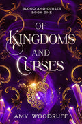 Of Kingdoms and Curses (Blood and Curses) cover image