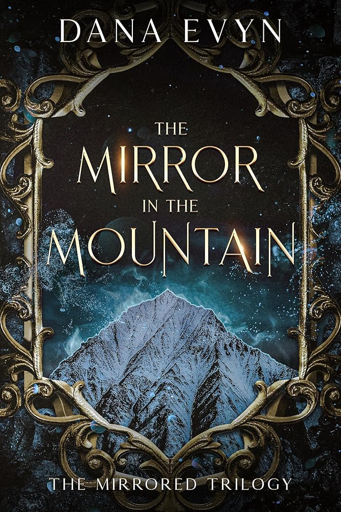 The Mirror in the Mountain (The Mirrored Trilogy, 2) cover image