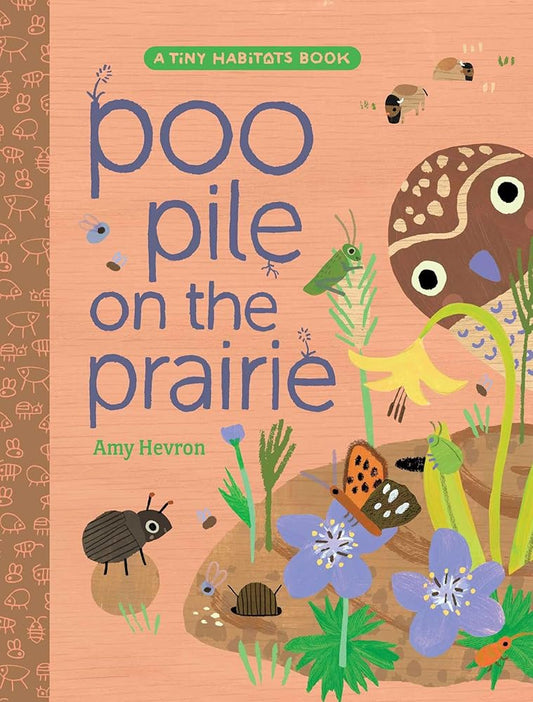 Poo Pile on the Prairie (Tiny Habitats) cover image