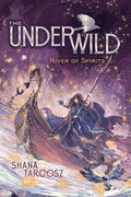 River of Spirits (The Underwild) cover image