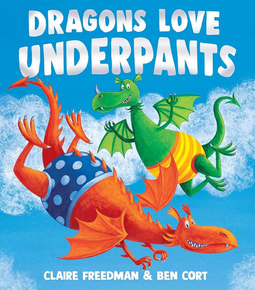 Dragons Love Underpants (The Underpants Books) cover image