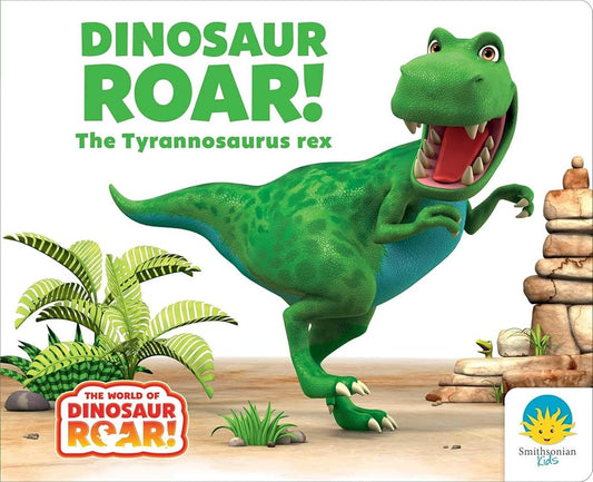Dinosaur Roar! The Tyrannosaurus rex cover image