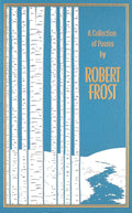 Collection of Poems by Robert Frost (Leather-bound Classics) cover image