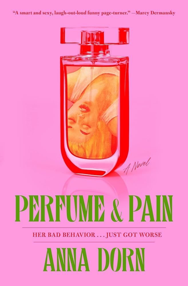 Perfume and Pain: A Novel cover image