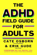 The ADHD Field Guide for Adults cover image
