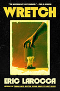 Wretch: or, The Unbecoming of Porcelain Khaw cover image