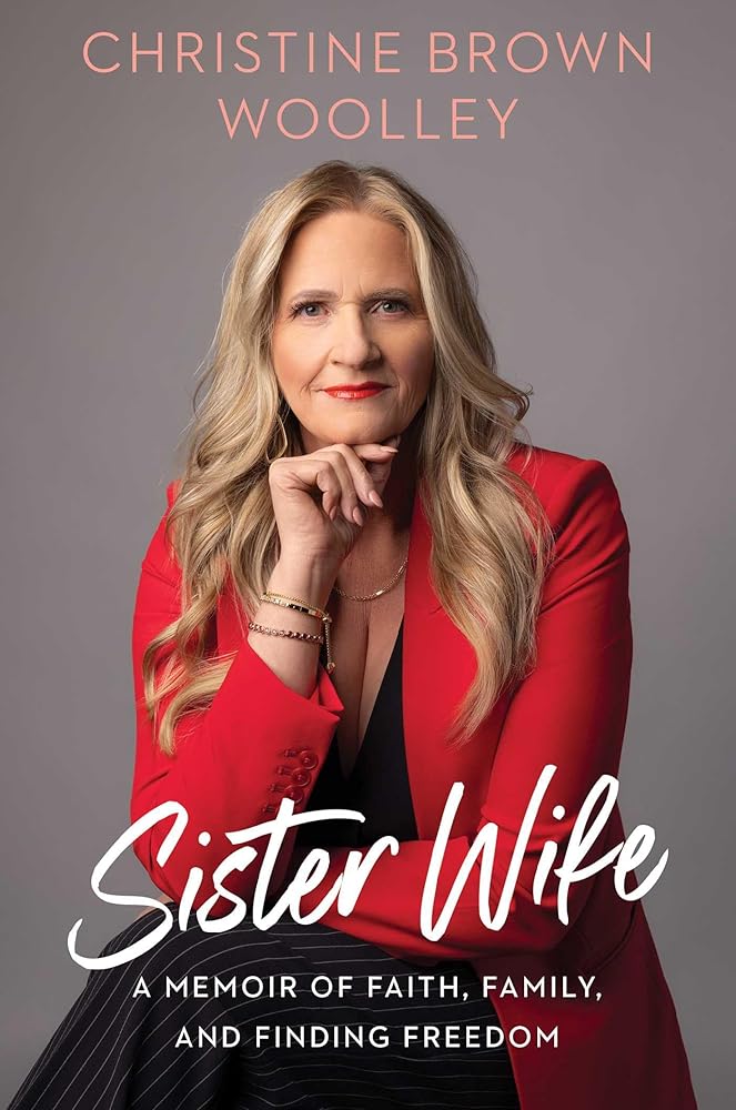 Sister Wife: A Memoir of Faith, Family, and Finding Freedom cover image