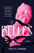 The Belles: A Novel cover image