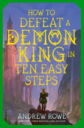 How to Defeat a Demon King in Ten Easy Steps cover image