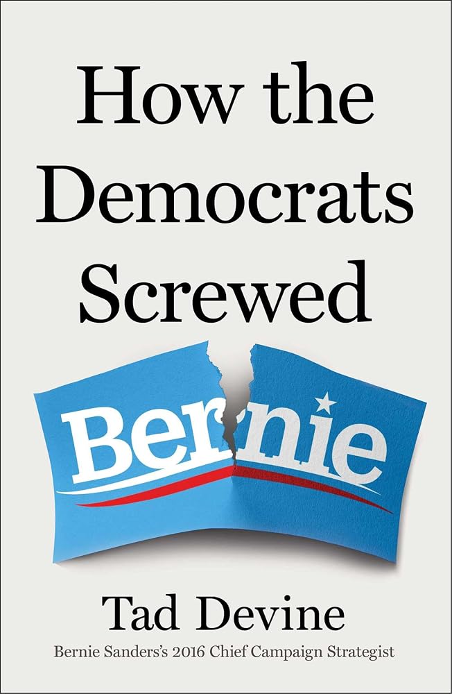 How the Democrats Screwed Bernie cover image