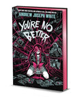 You're No Better (Deluxe Limited Edition): A Novel cover image