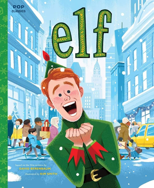 Elf: The Classic Illustrated Storybook (Pop Classics) cover image