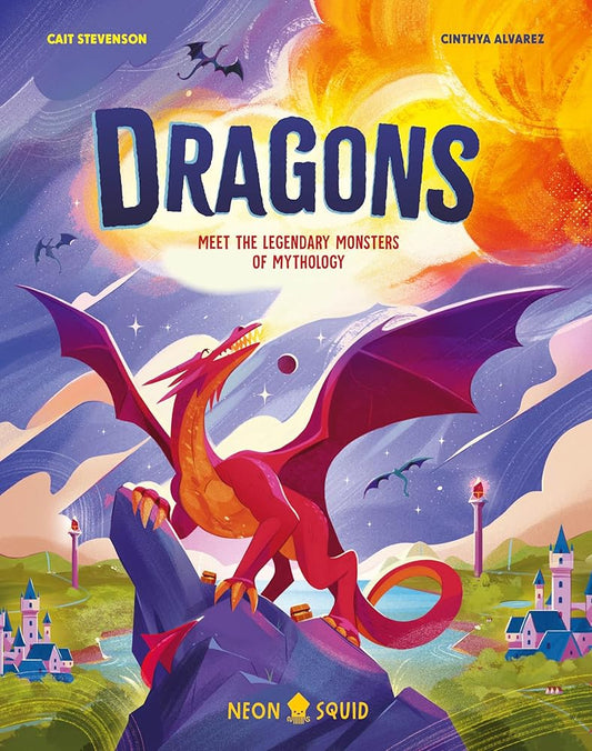 Dragons: Meet the Legendary Monsters of Mythology (Myth Busters) cover image