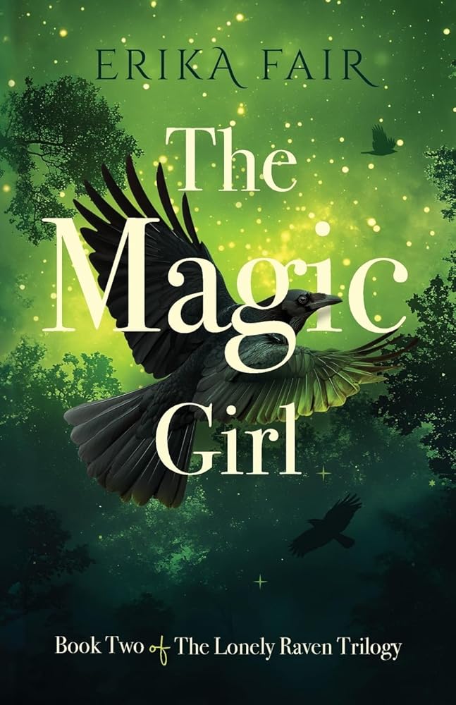 The Magic Girl: Book Two of The Lonely Raven Trilogy cover image