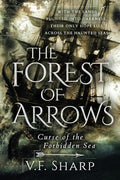 The Forest of Arrows: Curse of the Forbidden Sea cover image