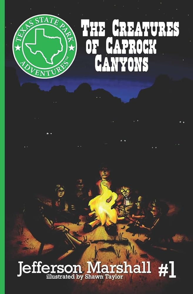 The Creatures of Caprock Canyons (Texas State Park Adventures) cover image