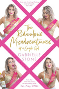 The Ridiculous Misadventures of a Single Girl (Eat, Pray, #FML) cover image