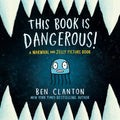 This Book Is Dangerous! (A Narwhal and Jelly Picture Book #1) (A Narwhal and Jelly Book) cover image