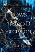Vows of Blood and Deception: A Dark Enemies To Lovers Fantasy Romance Novel (The Hirathean Path) cover image
