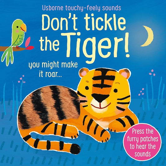 Don't Tickle the Tiger! (DON'T TICKLE Touchy Feely Sound Books) cover image