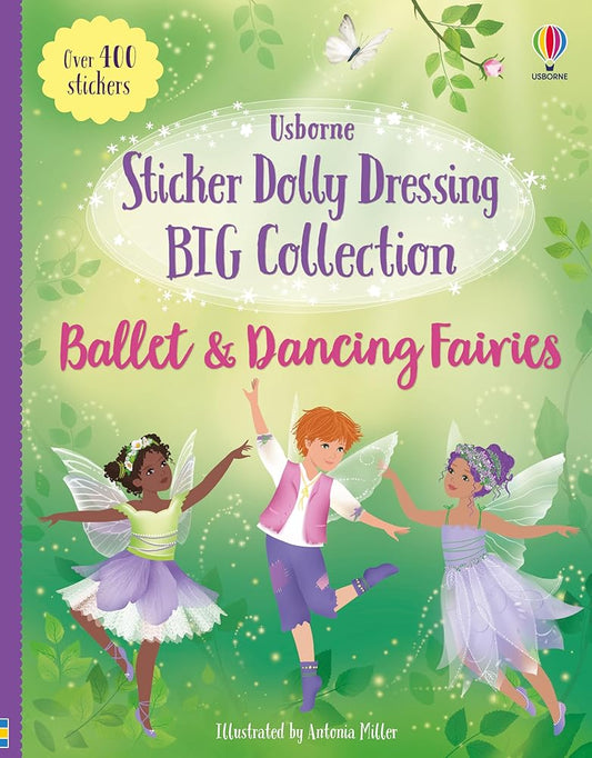 Sticker Dolly Dressing Big Collection Ballet and Dancing Fairies: A Super-Sized Sticker Dress-Up Book with Swans, Snowflakes, And Fairy Costumes Based on Famous Ballets cover image