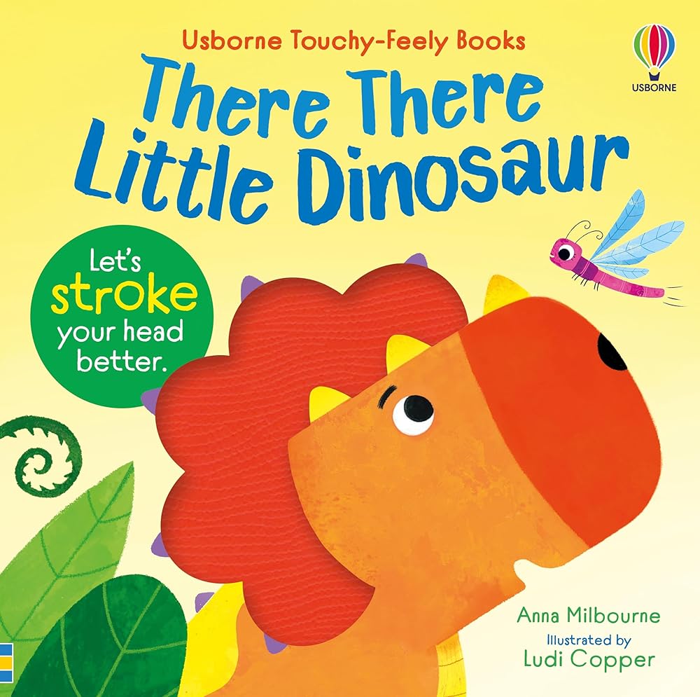 There There Little Dinosaur (Usborne Touchy Feely Books) cover image