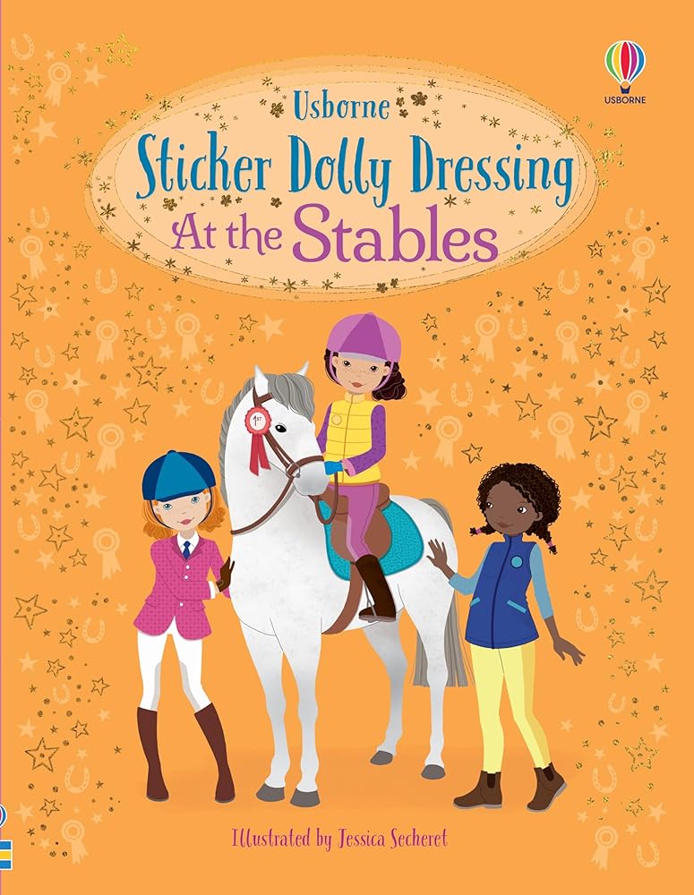 Sticker Dolly Dressing At the Stables: A Fun Activity Book with Horses, Ponies, and more, for Kids (Ages 5-8) cover image
