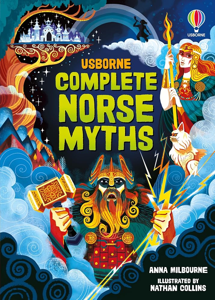 Complete Norse Myths: A Beautifully Illustrated Collection of Myths for Kids, with Thor, Loki, Dragons, and More (Complete Books) cover image