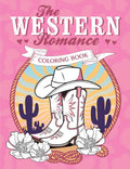 The Western Romance Coloring Book: A Cowboy Adventure of Creativity and Colour cover image