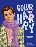 Color In Harry: A Unofficial Harry Styles Coloring and Sticker Book cover image