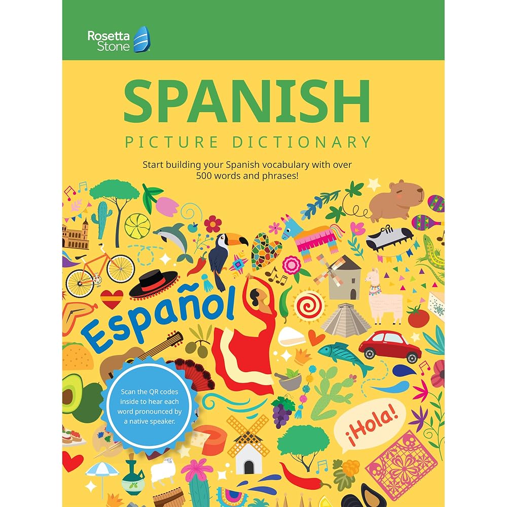 Rosetta Stone Spanish Picture Dictionary, Spanish Dictionary to Learn Spanish Vocabulary, Spanish Grammar, and Phrases, Dictionary for Kids and ... Dictionaries) (English and Spanish Edition) cover image