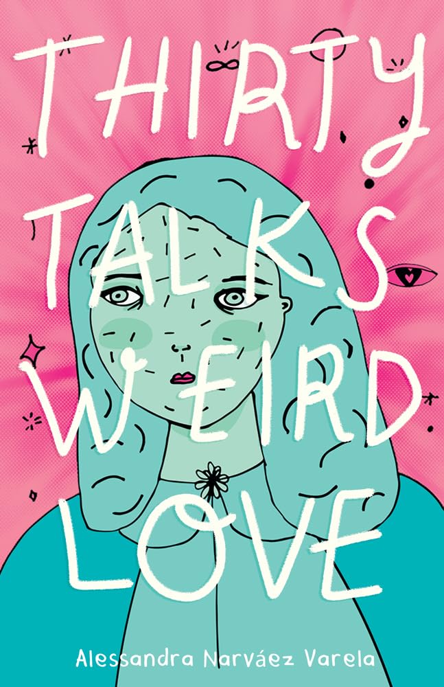 Thirty Talks Weird Love cover image