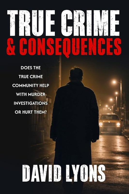 True Crime & Consequences cover image