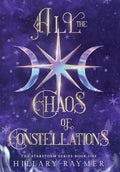 All the Chaos of Constellations cover image