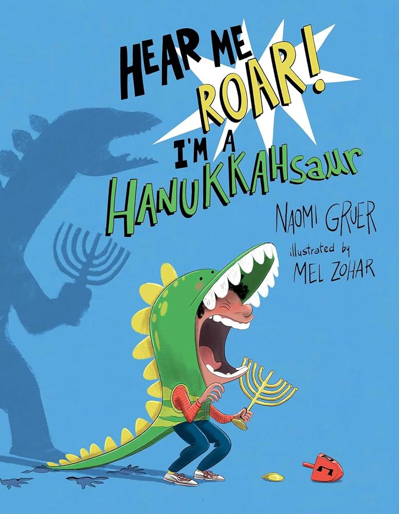Hear Me Roar! I'm a HANUKKAHsaur cover image