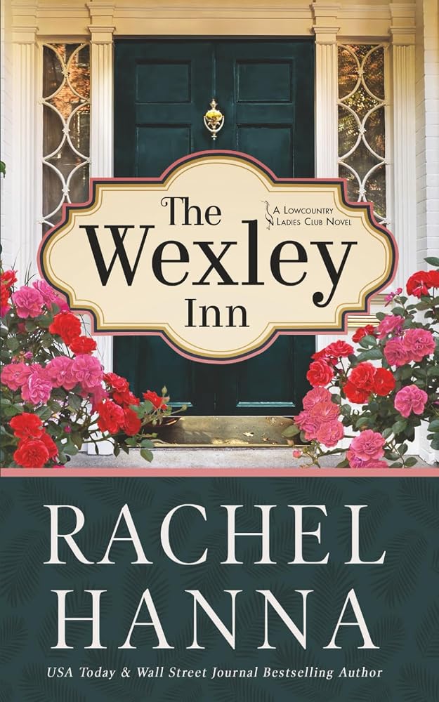The Wexley Inn (The Lowcountry Ladies Club) cover image