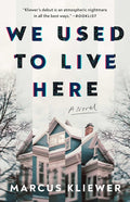 We Used to Live Here: A Novel cover image