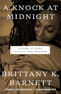 A Knock at Midnight: A Story of Hope, Justice, and Freedom cover image