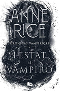 Lestat el vampiro ( Crónicas Vampíricas 2 ) cover image