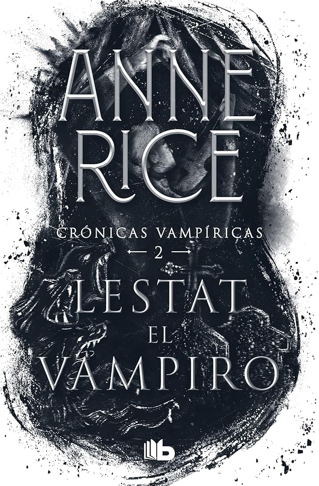 Lestat el vampiro ( Crónicas Vampíricas 2 ) cover image
