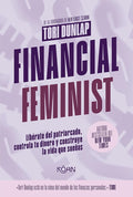 Financial Feminist: Libérate del patriarcado, controla tu dinero y construye la vida que sueñas (KOAN) cover image
