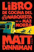 El libro de cocina del anarquista de la mazmorra (Carl el Mazmorrero 3) (Nova) cover image