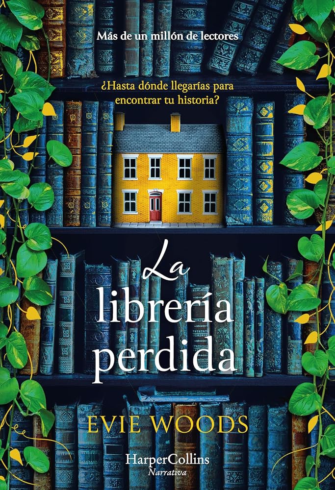La librería perdida: ¿Hasta dónde llegarías para encontrar tu historia? (HARPERCOLLINS) cover image