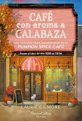 Café con aroma a calabaza: EL FENÓMENO LITERARIO Y PREMIO AL LIBRO DEL AÑO 2024 EN TIKTOK POR FIN EN TUS MANOS (NARRATIVA) cover image